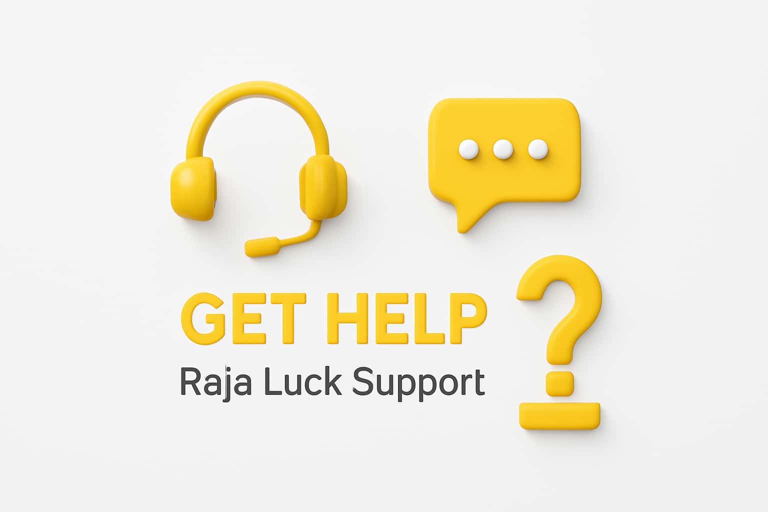 Get Help - Raja Luck Support Interface